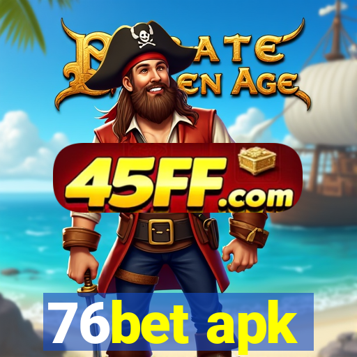 76bet apk